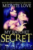 My Ratchet Secret (eBook, ePUB)