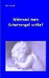 Während mein Schutzengel schlief... - Bild 1