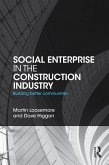 Social Enterprise in the Construction Industry (eBook, ePUB)