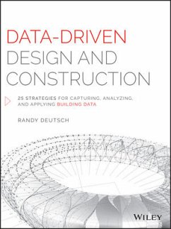 Data-Driven Design and Construction (eBook, ePUB) - Deutsch, Randy