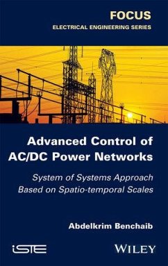 Advanced Control of AC / DC Power Networks (eBook, ePUB) - Benchaib, Abdelkrim