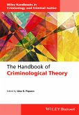 The Handbook of Criminological Theory (eBook, ePUB)