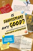 Is Shakespeare any Good? (eBook, ePUB)