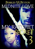 My Ratchet Secret 3 (eBook, ePUB)