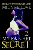 My Ratchet Secret 2 (eBook, ePUB)
