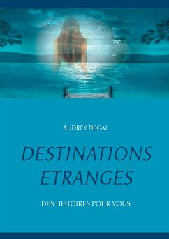 Destinations étranges (eBook, ePUB)