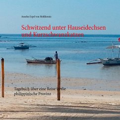 Schwitzend unter Hauseidechsen und Kurzschwanzkatzen (eBook, ePUB)