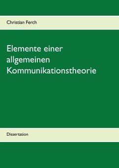 Elemente einer allgemeinen Kommunikationstheorie (eBook, ePUB)