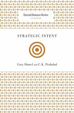 Strategic Intent (eBook, ePUB) - Hamel, Gary; Prahalad, C. K.