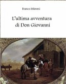 L'ultima avventura di Don Giovanni (eBook, ePUB)