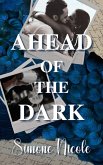 Ahead of the Dark (The Darkness, #1) (eBook, ePUB)