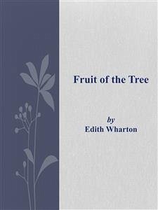 Fruit of the Tree (eBook, ePUB) - Wharton, Edith
