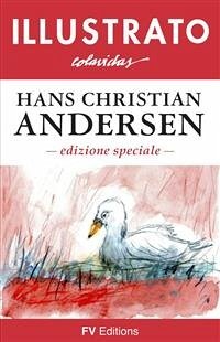 Racconti Illustrati (eBook, ePUB) - Christian Andersen, Hans; Colavidas, Onésimo