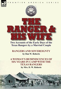 The Ranger & His Wife - Roberts, Dan W.; Roberts, D. W.