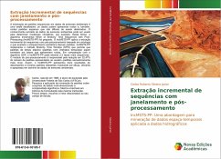 Extração incremental de sequências com janelamento e pós-processamento - Silveira Junior, Carlos Roberto