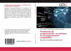 Problemas de programación: un enfoque en la programación competitiva - Castillo, Julio J.;Serrano, Diego J.;Cardenas, Marina E.