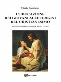 L'educazione dei giovani alle origini del cristianesimo (eBook, ePUB)
