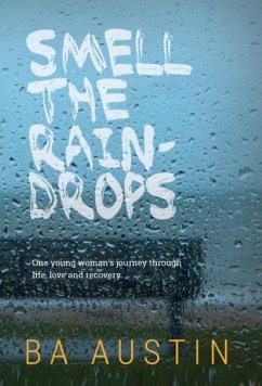 Smell the Raindrops - Austin, Ba