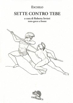I sette contro Tebe. Testo greco a fronte - Eschilo