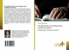 Introduciendo una teología del cambio de época - Ramos, Gerardo Daniel