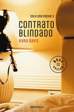 Solo una noche 3. Contrato blindado - Davis, Kyra