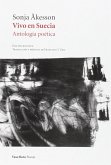 Vivo en Suecia : antología poética