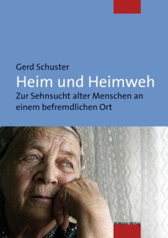 Heim und Heimweh - Schuster, Gerd