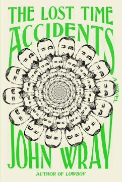 The Lost Time Accidents (eBook, ePUB) - Wray, John