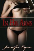 In His Arms [Workplace, Taboo, Breeding, Cheating wife] (eBook, ePUB)