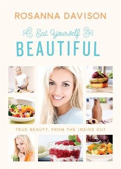Eat Yourself Beautiful (eBook, ePUB) - Davison, Rosanna