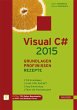 Visual C# 2015 - Grundlagen,... - Bild 1