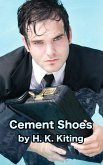 Cement Shoes (eBook, ePUB)