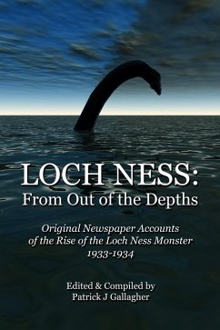 Loch Ness: From Out Of The Depths (eBook, ePUB) - Gallagher, Patrick J