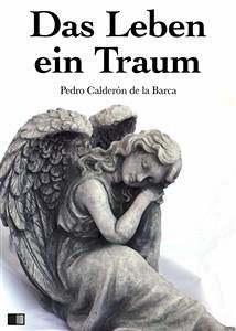 Das Leben ein Traum (eBook, ePUB) - Calderón de la Barca, Pedro