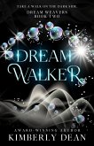 Dream Walker (Dream Weavers, #2) (eBook, ePUB)