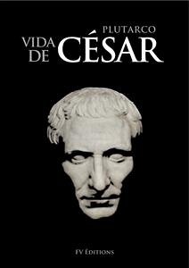 Vida de César (eBook, ePUB) - Plutarco