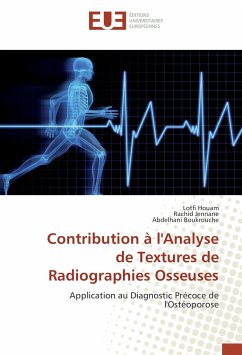 Contribution à l'Analyse de Textures de Radiographies Osseuses - Houam, Lotfi;Jennane, Rachid;Boukrouche, Abdelhani