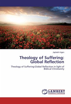 Theology of Suffering: Global Reflection - Kigen, Japheth