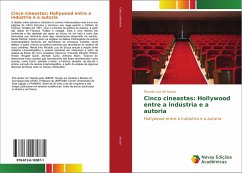 Cinco cineastas: Hollywood entre a indústria e a autoria