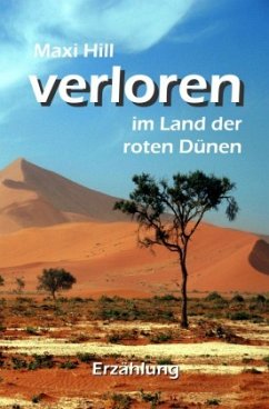 Verloren im Land der roten Dünen - Hill, Maxi