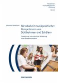 Messbarkeit musikpraktischer Kompetenzen von Schülerinnen und Schülern