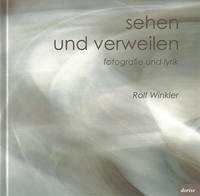 sehen und verweilen - Winkler, Rolf