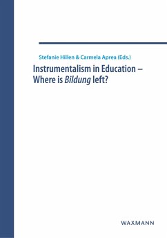 Instrumentalism in Education - Where is Bildung left?