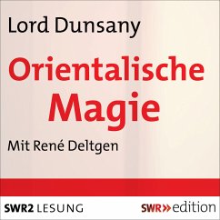 Orientalische Magie (MP3-Download) - Dunsany, Lord