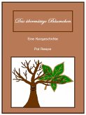 Das übermütige Bäumchen (eBook, ePUB) Das übermütige Bäumchen (eBook, ePUB)