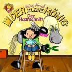 Der kleine König - Der Haarschnitt (eBook, ePUB)