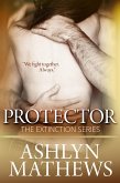 Protector: Prequel to the Extinction Series (eBook, ePUB)