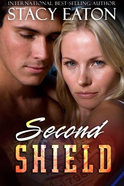 Second Shield (eBook, ePUB) - Eaton, Stacy