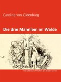 Die drei Männlein im Walde (eBook, ePUB)
