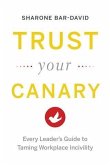 Trust Your Canary (eBook, ePUB)